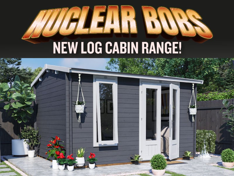 new log cabins nuclear bobs