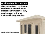 Optional Roof Extension for the Classic Dominator garden Offices